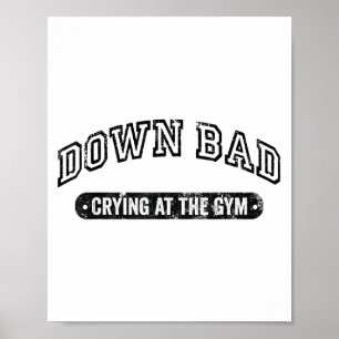 Affiche Pleurer lamentablement au gym Blague de sport drôl