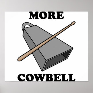 Affiche Plus de Cowbell