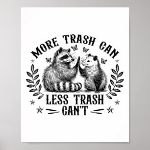 Affiche Plus De Déchets Peuvent Moins De Déchets Cant Funn