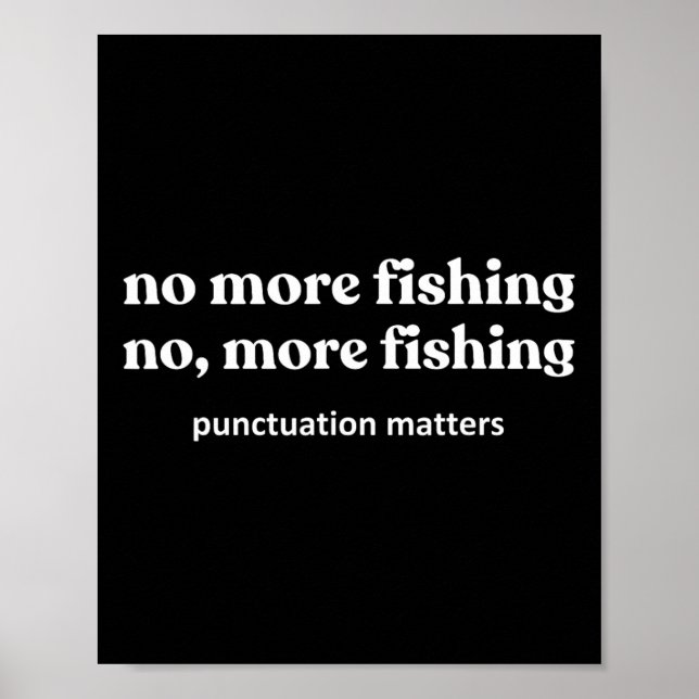 Affiche Plus de pêche drôle de poisson pêche pêcheur  (Devant)