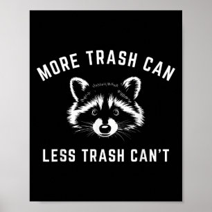 Affiche Plus de poubelle, moins de déchets ne peut pas - R