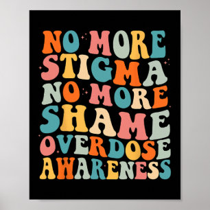 Affiche Plus de stigmatisation Plus de honte Addiction Ove