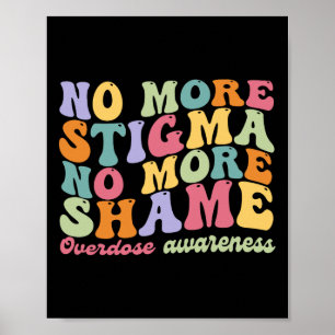 Affiche Plus de stigmatisation, plus de honte Citation sur