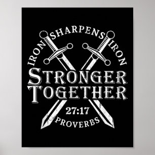 Affiche Plus Forts Ensemble Le Fer Aiguise Le Fer Proverbe