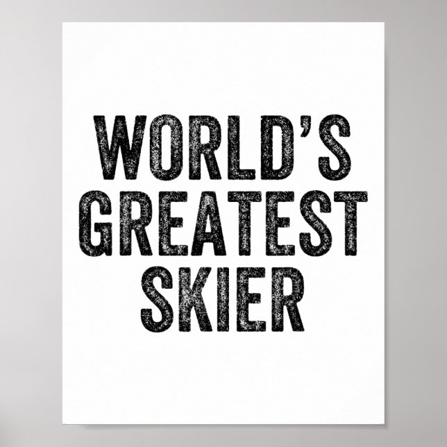 Affiche Plus grand skieur du monde Ski Ski Snowboard Snowb (Devant)