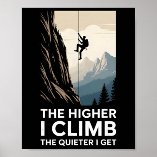 Affiche Plus je grimpe, plus je me tais grimpeur