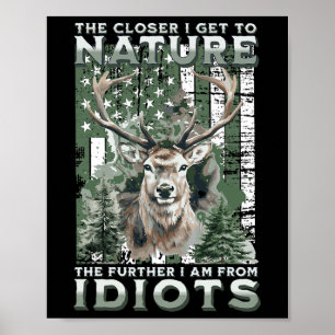 Affiche Plus Je Me Rapproche De La Nature Chasse Randonnée