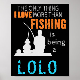 Affiche Plus que l'amour de la pêche Lolo grand-père phili