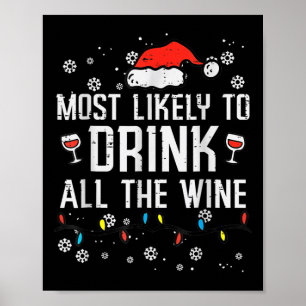 Affiche Plus Susceptible De Boire Tout Le Vin Famille Égal