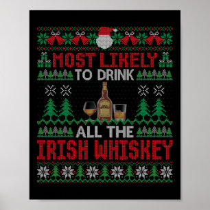 Affiche Plus susceptible de boire tout le whisky irlandais