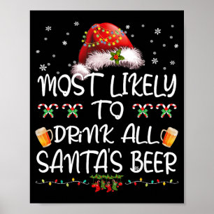 Affiche Plus susceptible de boire toute la bière de Santa