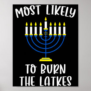 Affiche Plus susceptible de brûler les latkes Groupe de ma
