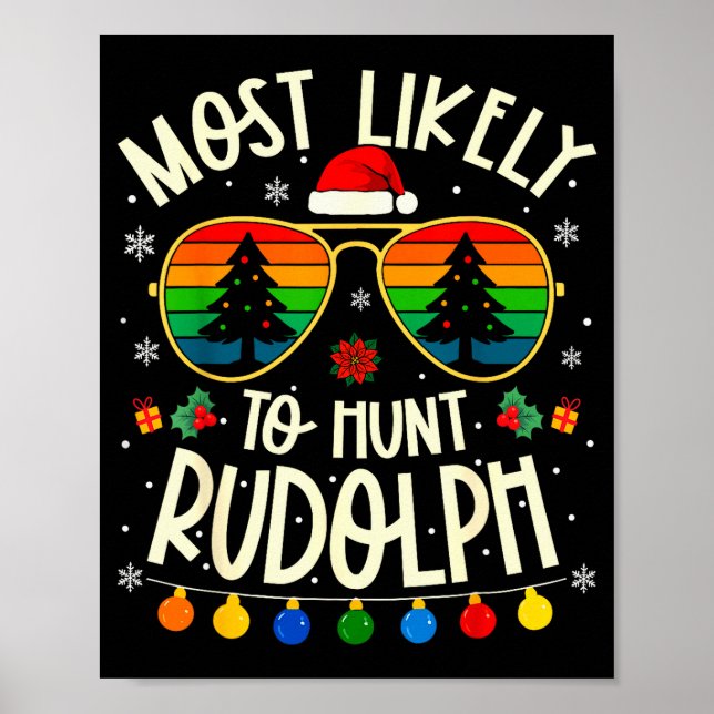 Affiche Plus susceptible de chasser Rudolph Funny Matching (Devant)