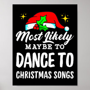 Affiche Plus susceptible de danser sur des chansons de Noë