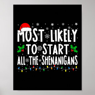 Affiche Plus susceptible de déclencher les Shenanigans Fam