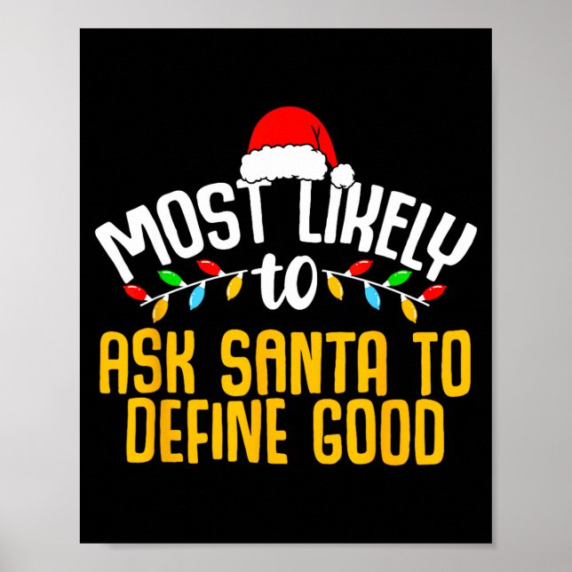 Affiche Plus susceptible de demander à Santa de définir un (Devant)