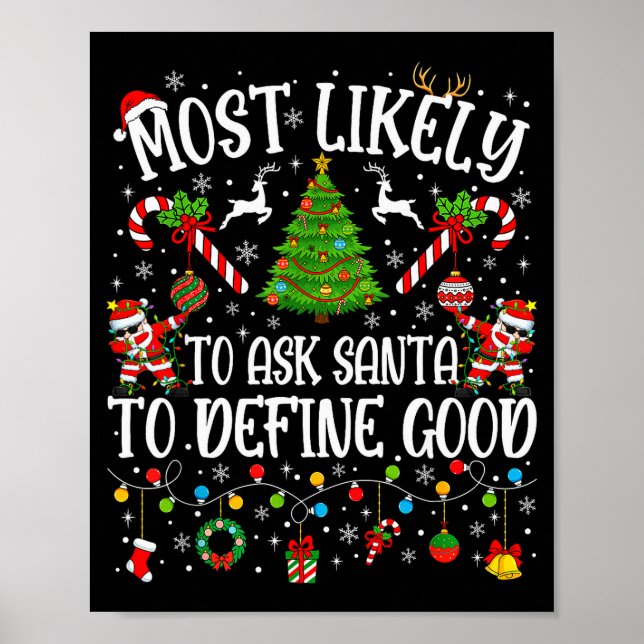 Affiche Plus susceptible de demander à Santa de définir un (Devant)
