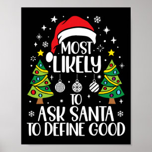 Affiche Plus susceptible de demander à Santa de définir un