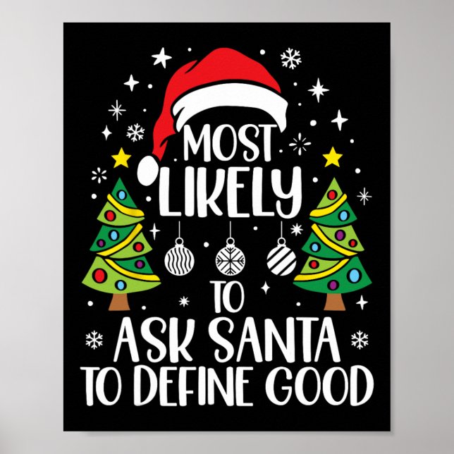 Affiche Plus susceptible de demander à Santa de définir un (Devant)