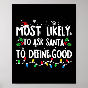 Affiche Plus susceptible de demander au Père Noël de défin