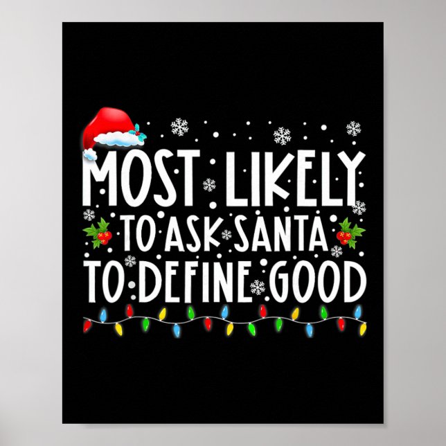 Affiche Plus susceptible de demander au Père Noël de défin (Devant)