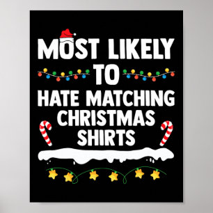 Affiche Plus susceptible de détester le Noël assorti de la