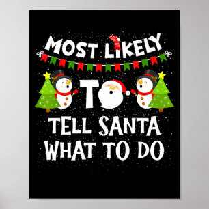 Affiche Plus susceptible de dire à Santa quoi faire Famill