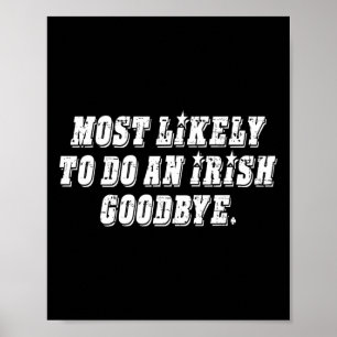 Affiche Plus susceptible de faire un au revoir irlandais