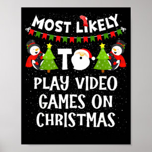 Affiche Plus susceptible de jouer aux jeux vidéo drôle de