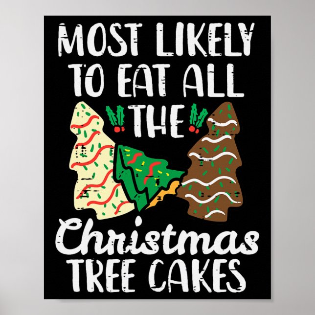 Affiche Plus susceptible de manger des gâteaux d'arbre de  (Devant)