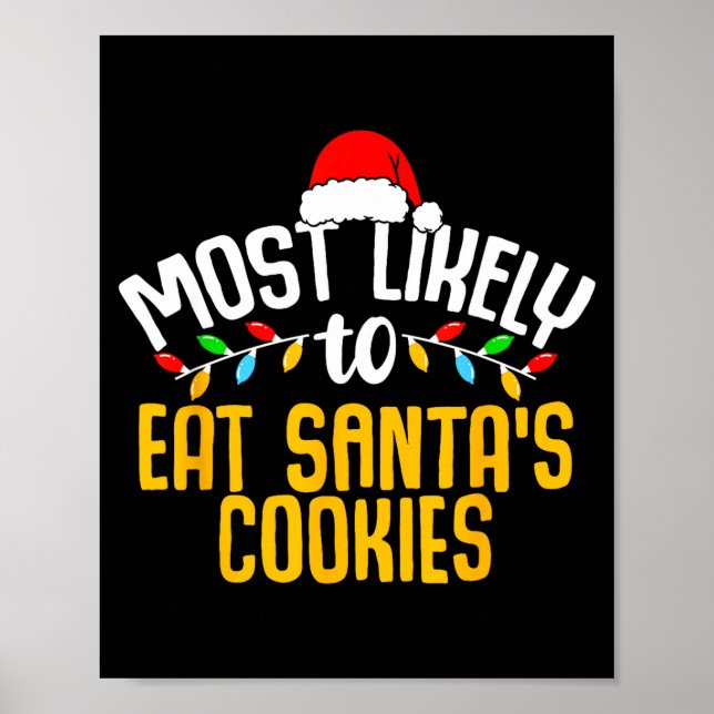Affiche Plus susceptible de manger les cookies de Santa dr (Devant)