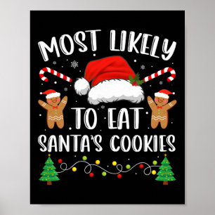 Affiche Plus susceptible de manger les cookies de Santa No