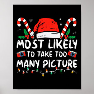 Affiche Plus susceptible de prendre trop de photos Amusant