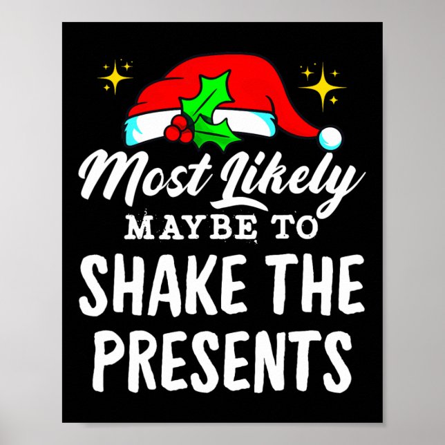 Affiche Plus susceptible de secouer les cadeaux drôle de N (Devant)