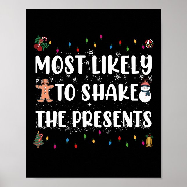 Affiche Plus susceptible de secouer les cadeaux Noël drôle (Devant)