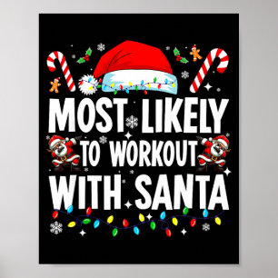 Affiche Plus susceptible de s'entraîner avec le Père Noël