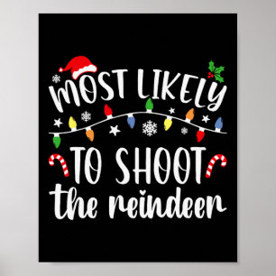 Affiche Plus susceptible de tirer sur le Père Noël Famille