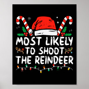 Affiche Plus susceptible de tirer sur le renne de Noël de