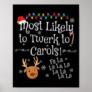 Affiche Plus susceptible de twerker sur les chants Fa La L