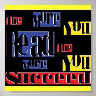 Affiche plus vous lisez, plus vous réussissez