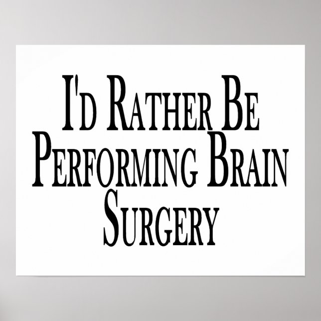 Affiche Plutôt Effectuer La Chirurgie Du Cerveau (Devant)