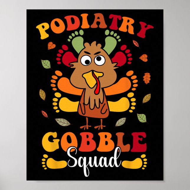Affiche Podiatry Gobble Squad Turkey Podiatrist Funny Than (Devant)