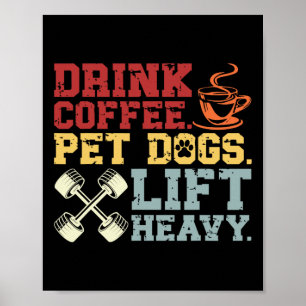 Affiche Poids Boire Café Animaux de compagnie Chiens Soule