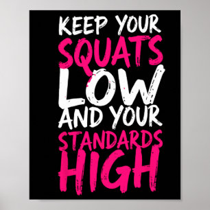 Affiche Poids-lifter Gardez vos Squats Faible Gymnase Amus