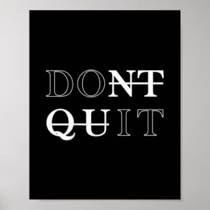 Affiche Point Minimaliste Quit - Do It Motivational Tee