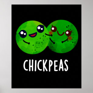 Affiche Pois chiches amusant Pois de fille Pun de pois fon
