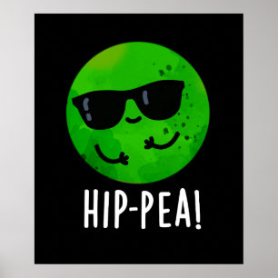 Affiche Pois de hanche amusant Pois de hanche Pun de pois