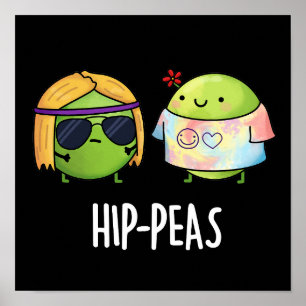 Affiche Pois de hanche drôle Hippie Peas Pun Dark BG