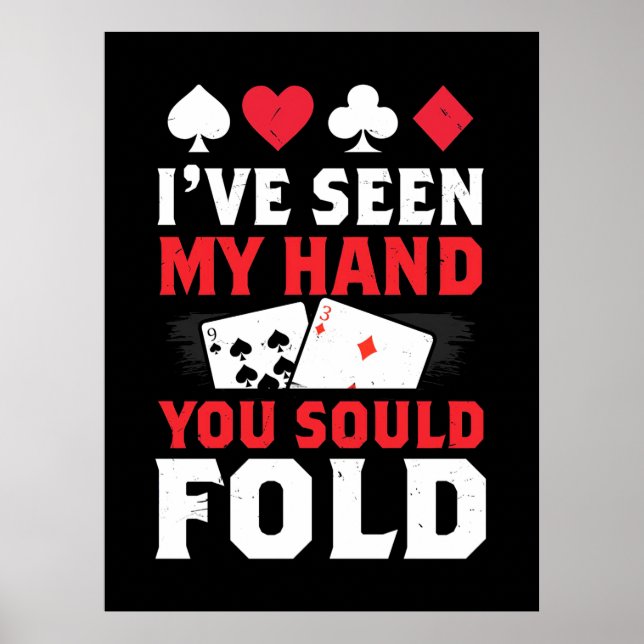 Affiche Poker I Have Lacs My Hand You Sould Fold (Devant)