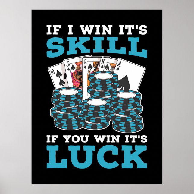 Affiche Poker si vous gagnez c'est de la chance (Devant)
